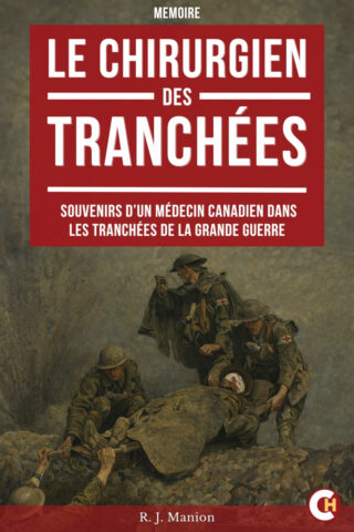 Couverture du livre Le Chirurgien des tranchées de R. J. Manion