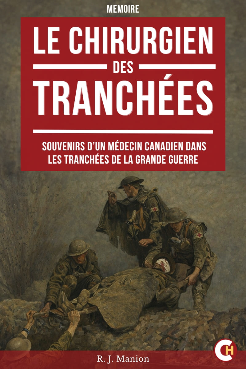 Couverture du livre Le Chirurgien des tranchées de R. J. Manion