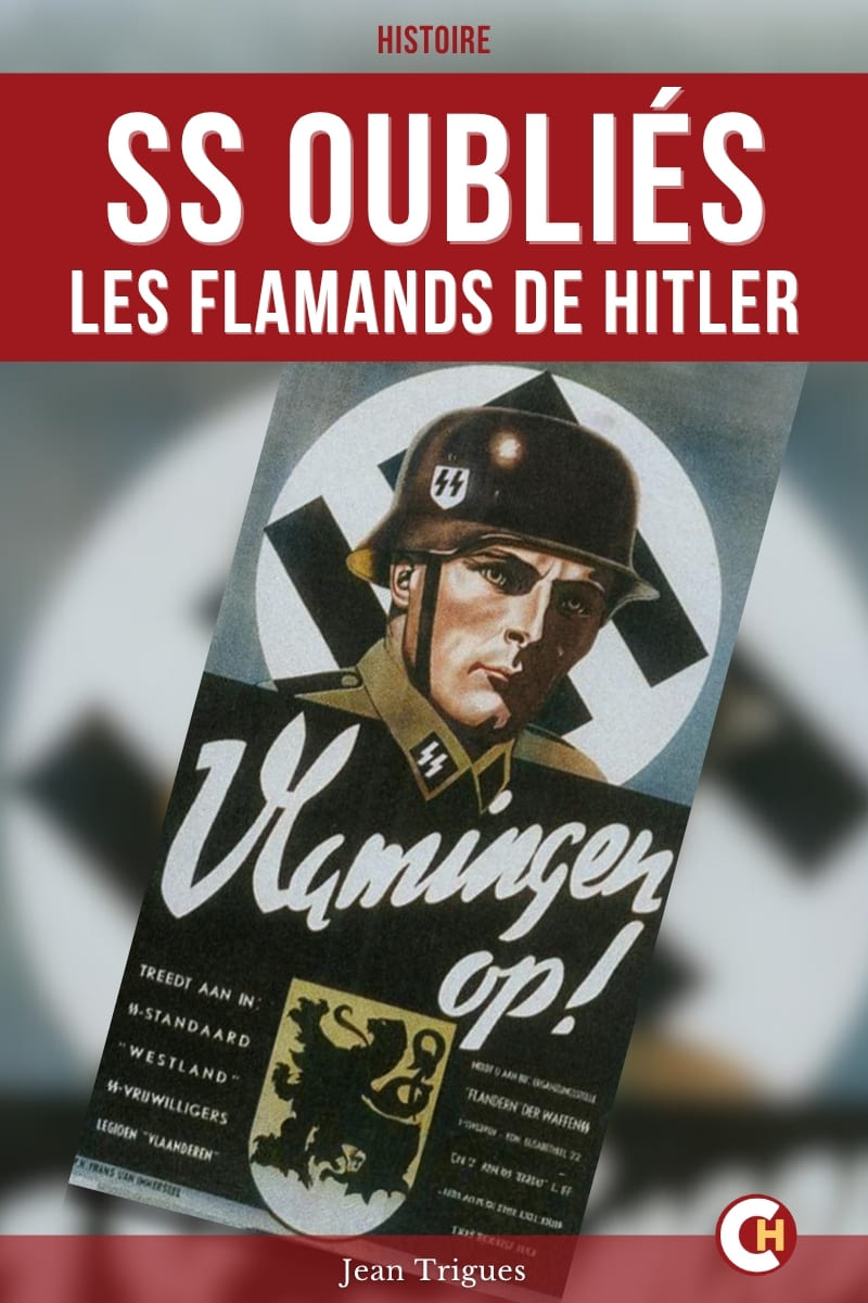 Couverture de l’ebook SS oubliés : les Flamands de Hitler de Jean Trigues.